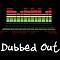 DubbedOut's Avatar