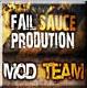 Fail Sauce Productions Modding Team