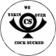 Cock sucked.
