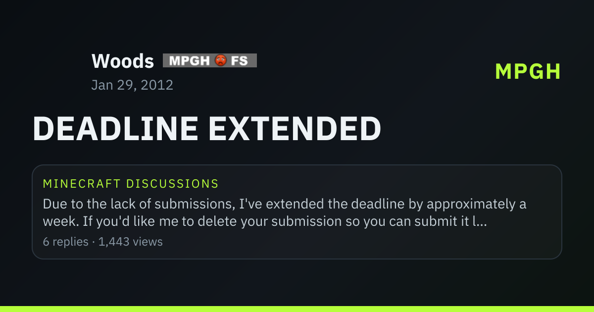 DEADLINE EXTENDED - MPGH - MultiPlayer Game Hacking & Cheats