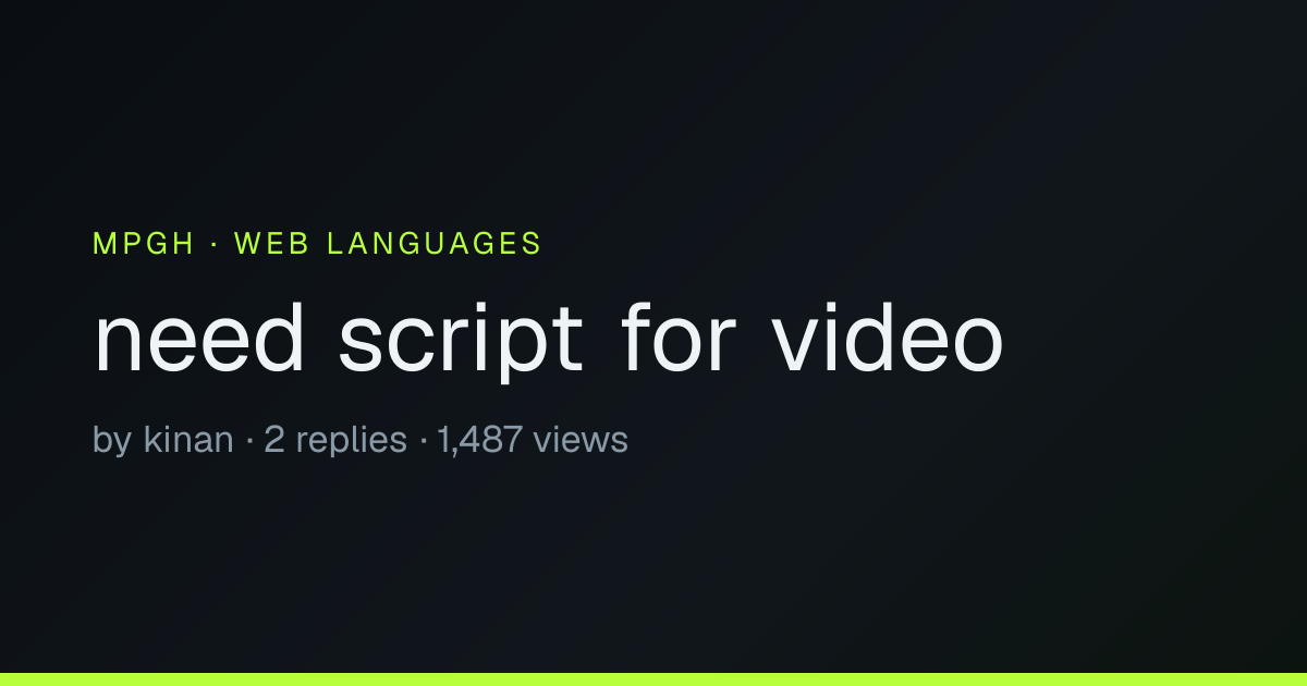 need script for video - MPGH
